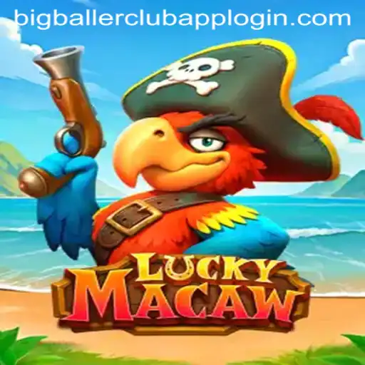 Explore the Exciting World of LuckyMacaw: Join the Big Baller Club