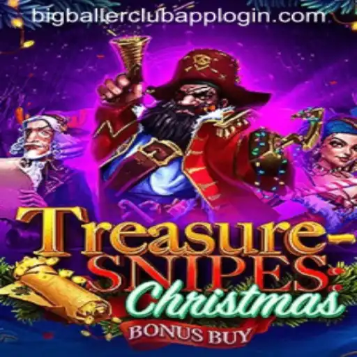 Feel the Festive Thrills with TreasuresnipesChristmas: Dive into the Bigballerclub Experience